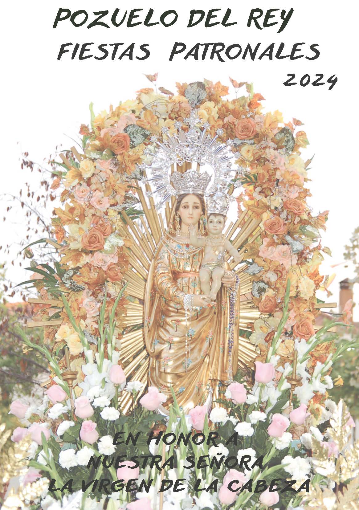 Fiestas patronales en honor a Nuestra Señora de la Cabeza 2024 Pozuelo del Rey